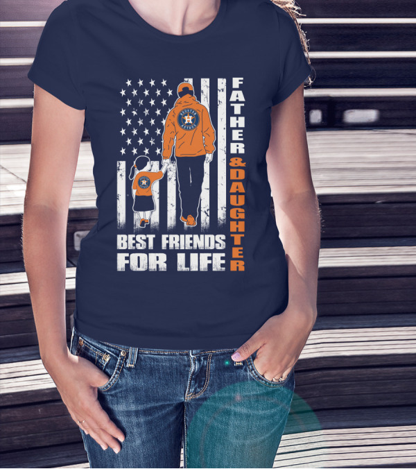 Father And Daughter Best Friends For Life Astros Fan With American Flag Background T-Shirt