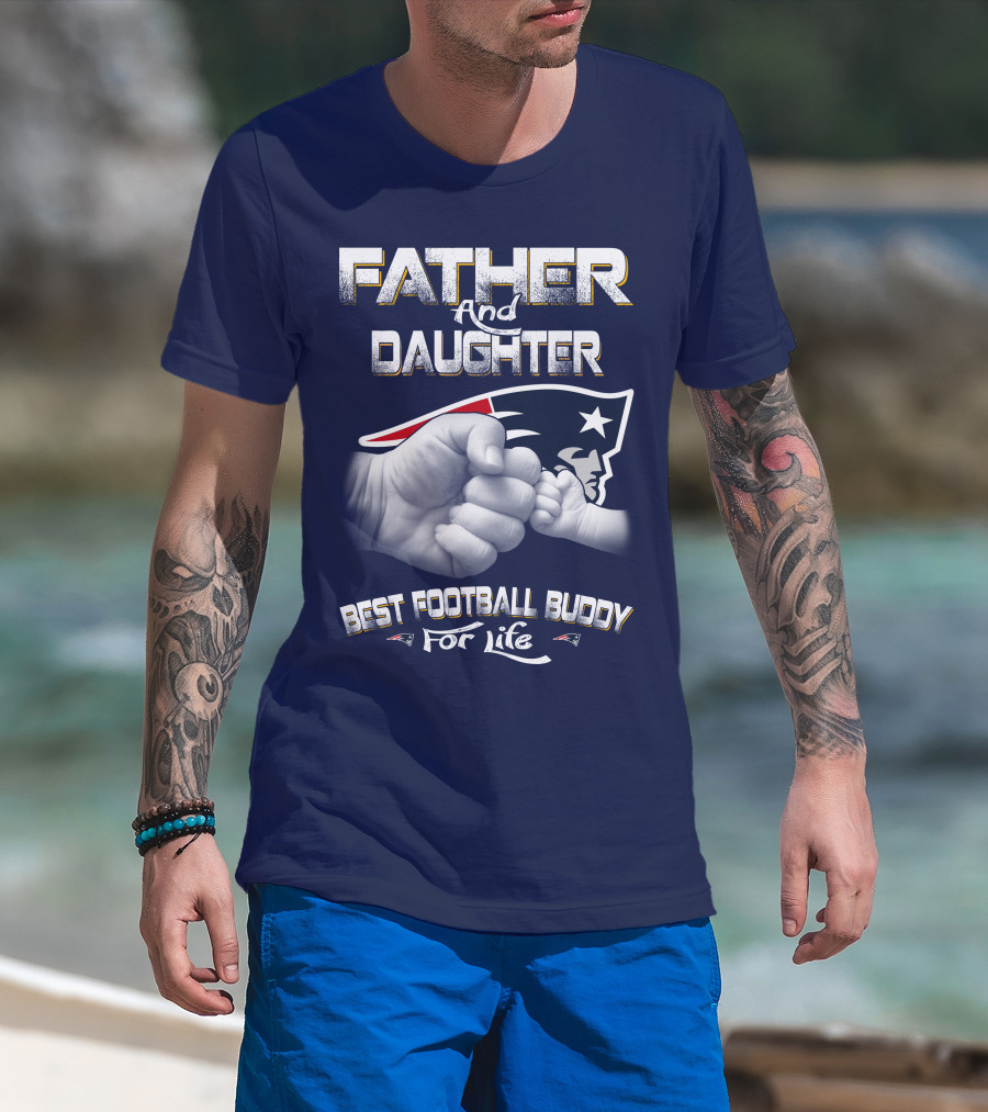 FATHER AND DAUGHTER BEST FOOTBALL BUDDY FOR LIFE T-Shirt