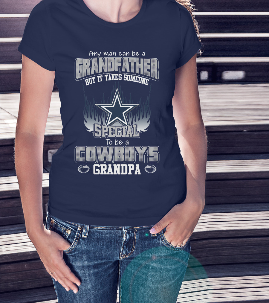 Any Man Can Be A Grandfather But It Takes Someone Special To Be A Cowboys Grandpa T-Shirt
