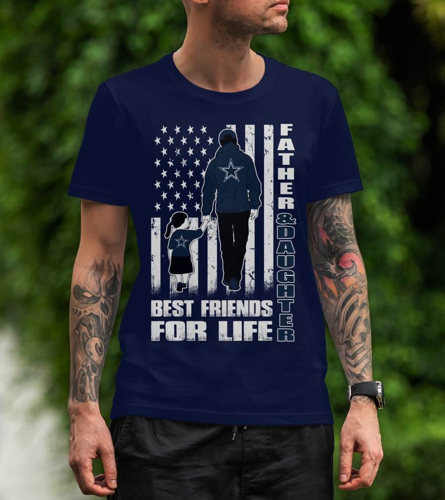 Father And Daughter Best Friends For Life With American Flag And Star T-Shirt
