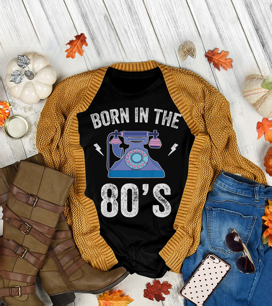 Born In The 80's Rotary Telephone 1980 Generation T-Shirt