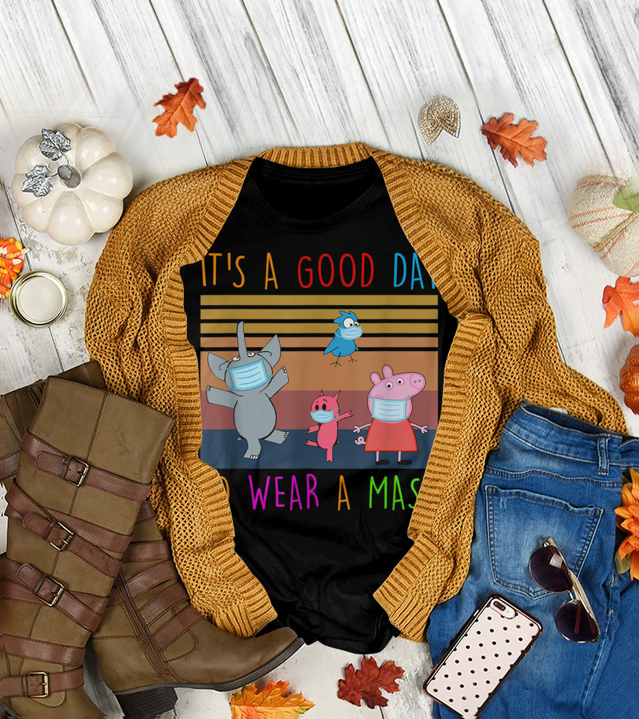 It's A Good Day To Wear A Mask With Cartoon Animals Wearing Masks T-Shirt