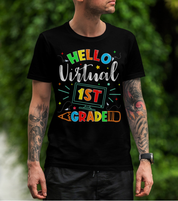 Hello Virtual 1st Grade Back To School Online Teaching T-Shirt