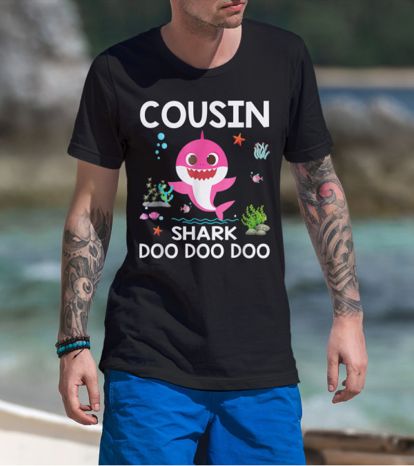Cousin Shark Doo Doo Doo Funny Cousin Best Birthday With Underwater Sea Creatures And Pink Shark T-Shirt