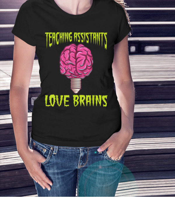 Teaching Assistants Love Brains Halloween Light Bulb T-Shirt