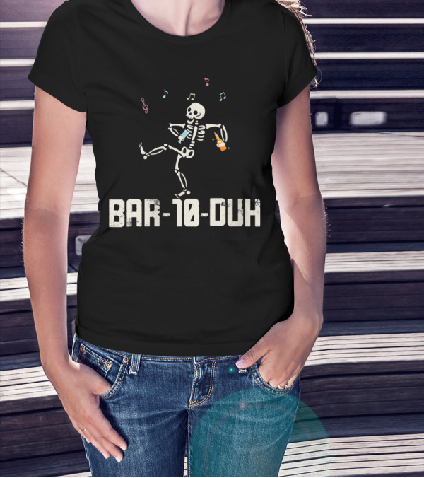 Women Bar 10 Duh Funny Cool Skeleton Bartender Music T-Shirt
