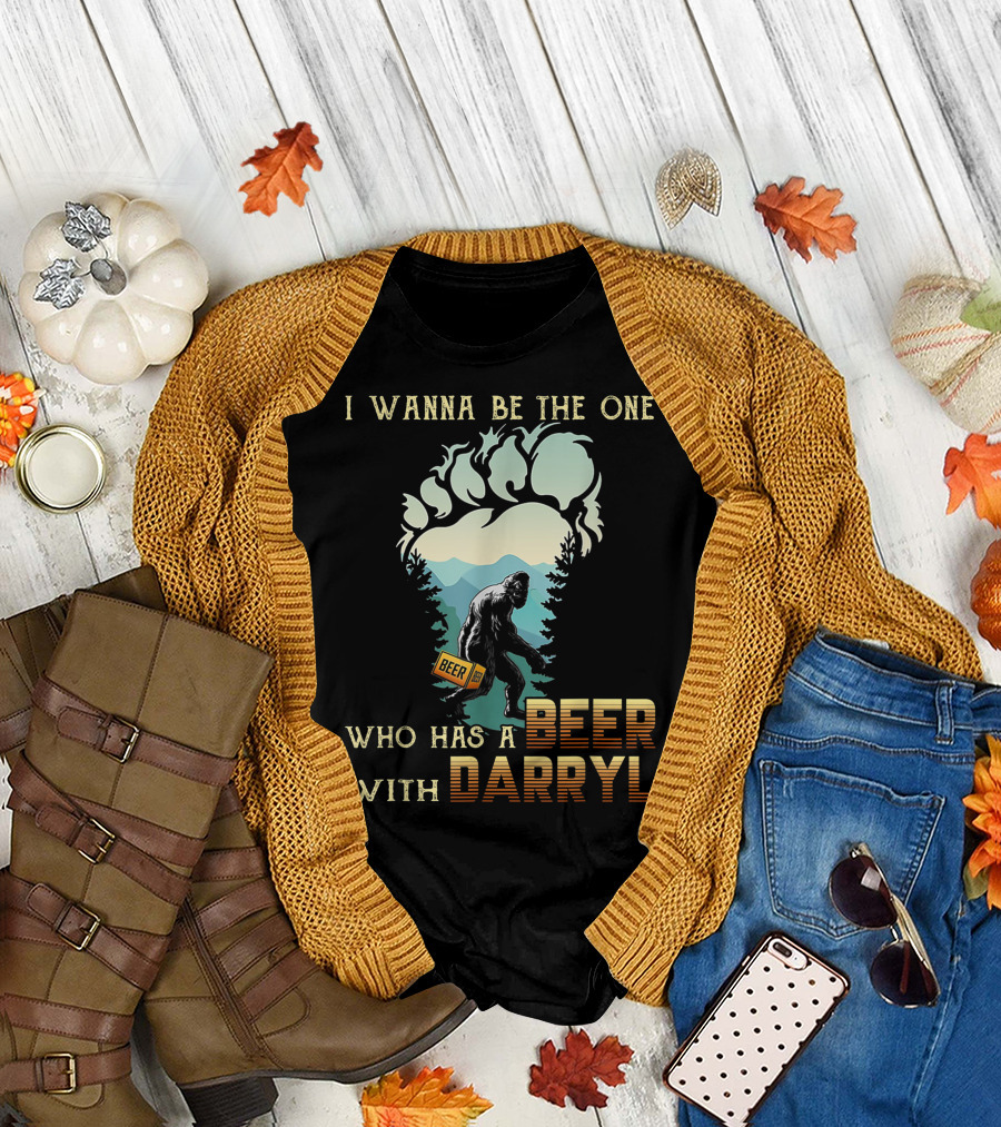 I Wanna Be The One Who Has A Beer With Darryl Bigfoot Vintage Colorful T-Shirt