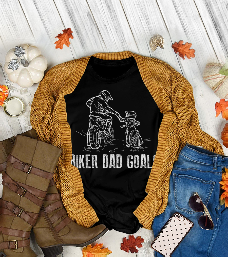 Biker Dad Goals Motocross Dirt Bike Like Father Like Son T-Shirt