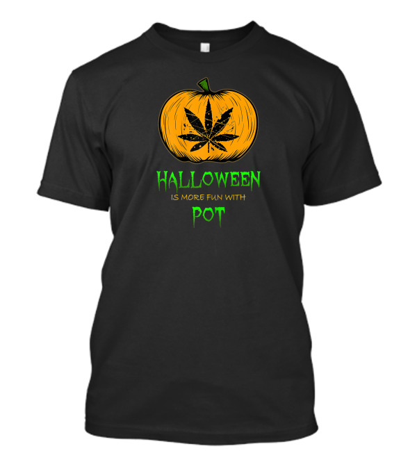 Halloween Is More Fun With Pot Pumpkin Weed Smokers T-Shirt