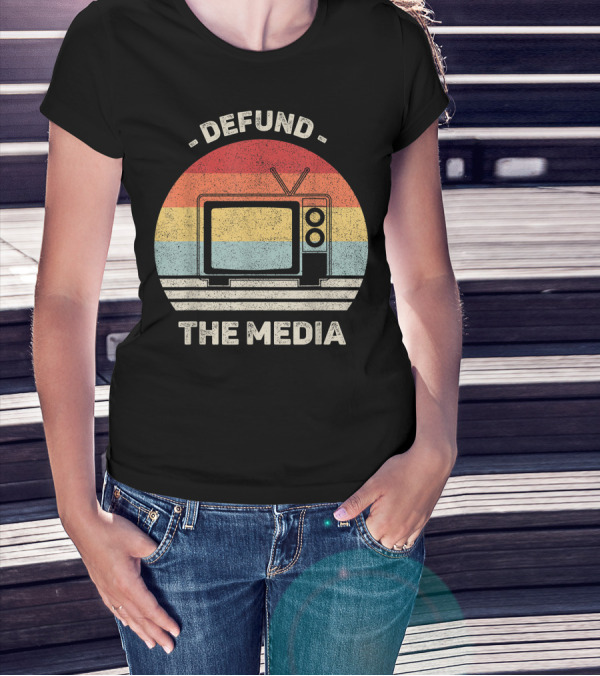 Defund The Media Vintage TV Protest Fake News T-Shirt