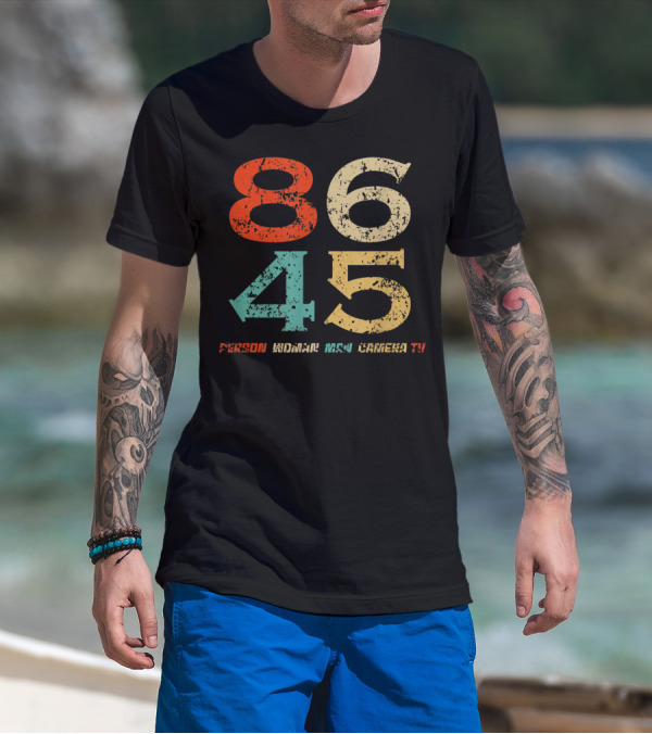 86 45 Person Woman Man Camera TV T-Shirt