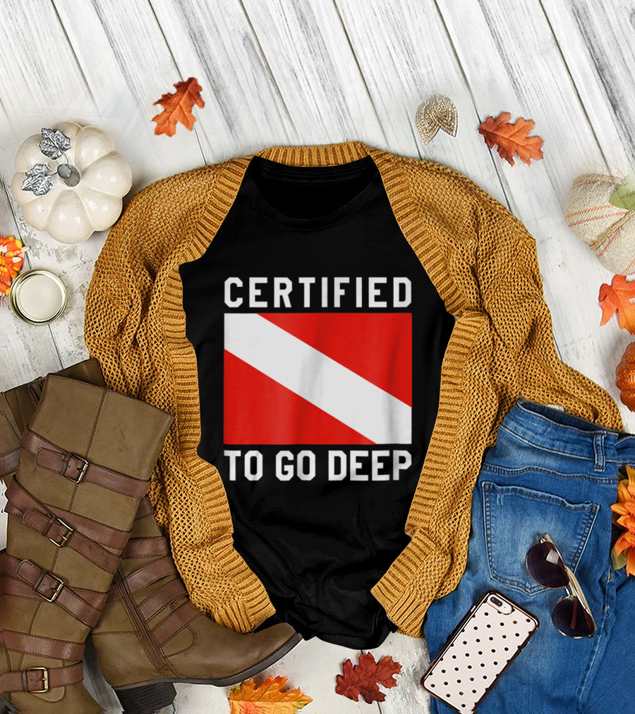 Certified Deep Dive with Diver Down Flag T-Shirt