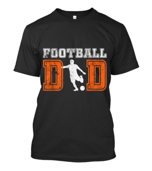 Football Dad Soccer Silhouette Player Between Bold Letters T-Shirt