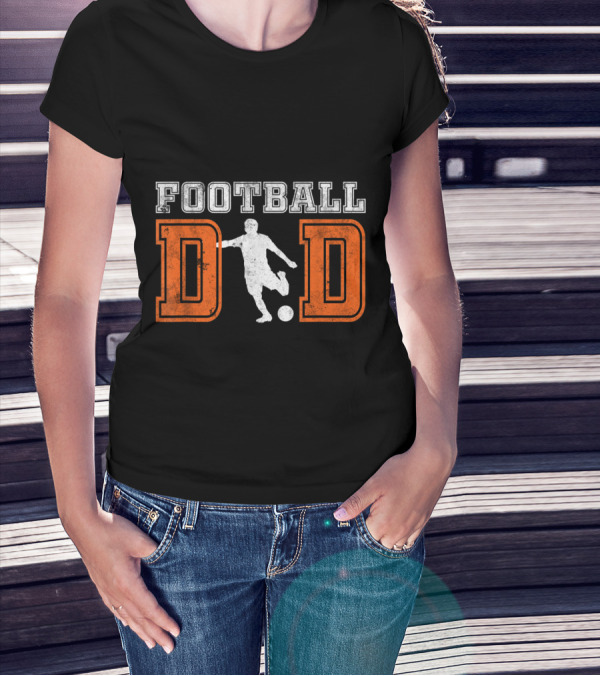 Football Dad Soccer Silhouette Player Between Bold Letters T-Shirt