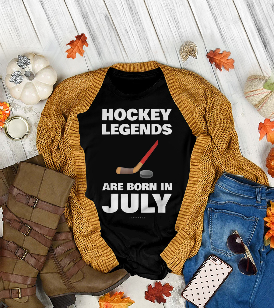 Hockey Legends Are Born In July Lumowell Hockey Stick Puck T-Shirt