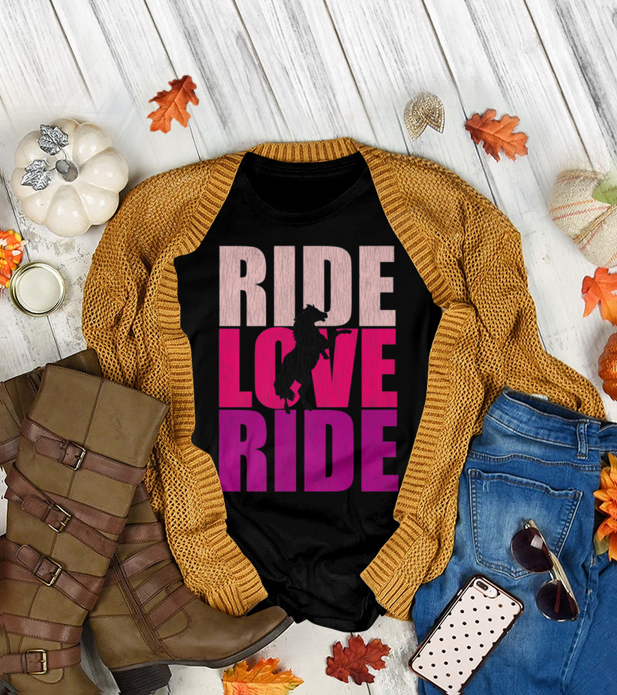 Ride Love Ride Horse Valentines Riding Horseback T-Shirt