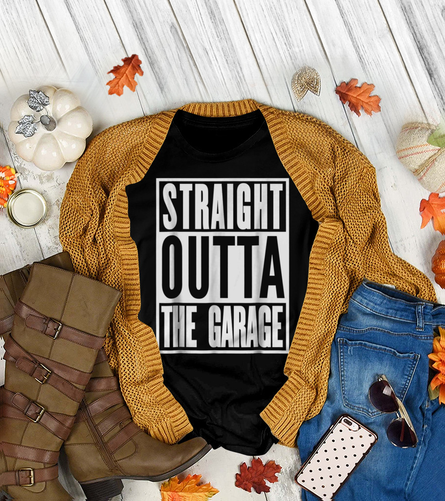 Straight Outta The Garage Mechanic T-Shirt