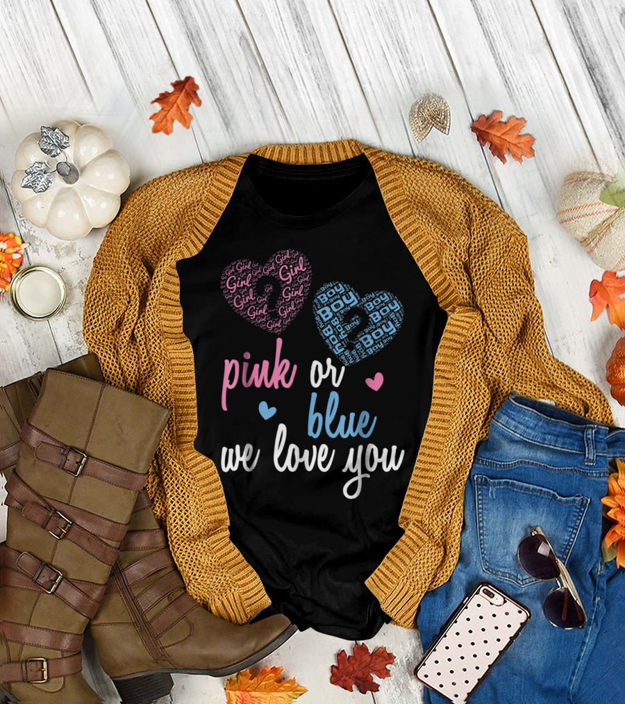 Pink or Blue Gender Reveal We Love You Heart Boy Girl T-Shirt