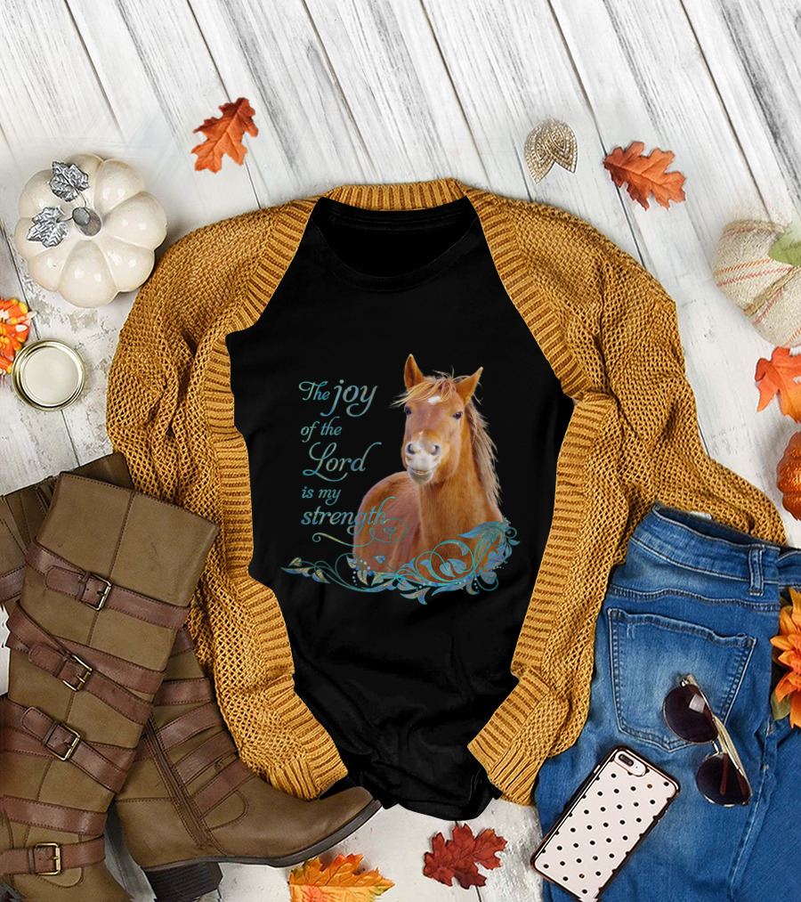The Joy of the Lord is My Strength Smiling Horse Christian Bible Verse T-Shirt