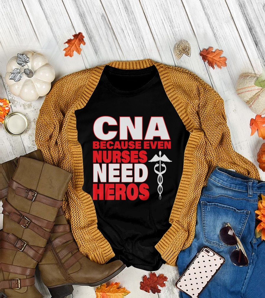CNA Because Even Nurses Need Heroes Red with Caduceus T-Shirt