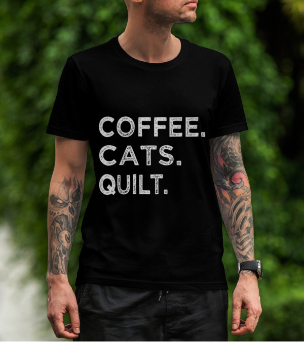 Coffee Cats Quilt Funny Quilting Mom Grand Gift Idea T-Shirt