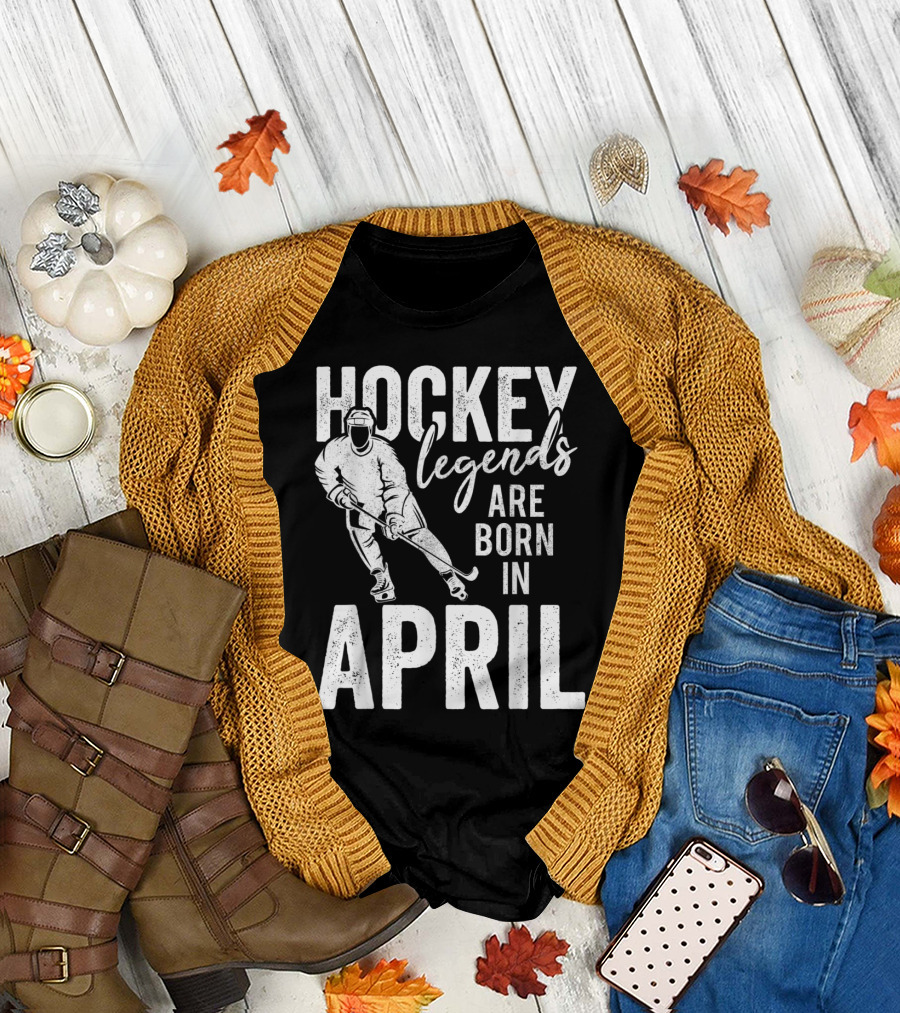 Hockey Legends Are Born In April Ice Hockey Player T-Shirt