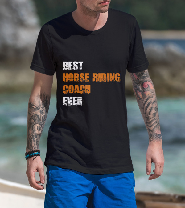 Best Horse Riding Coach Ever Recognition Text T-Shirt