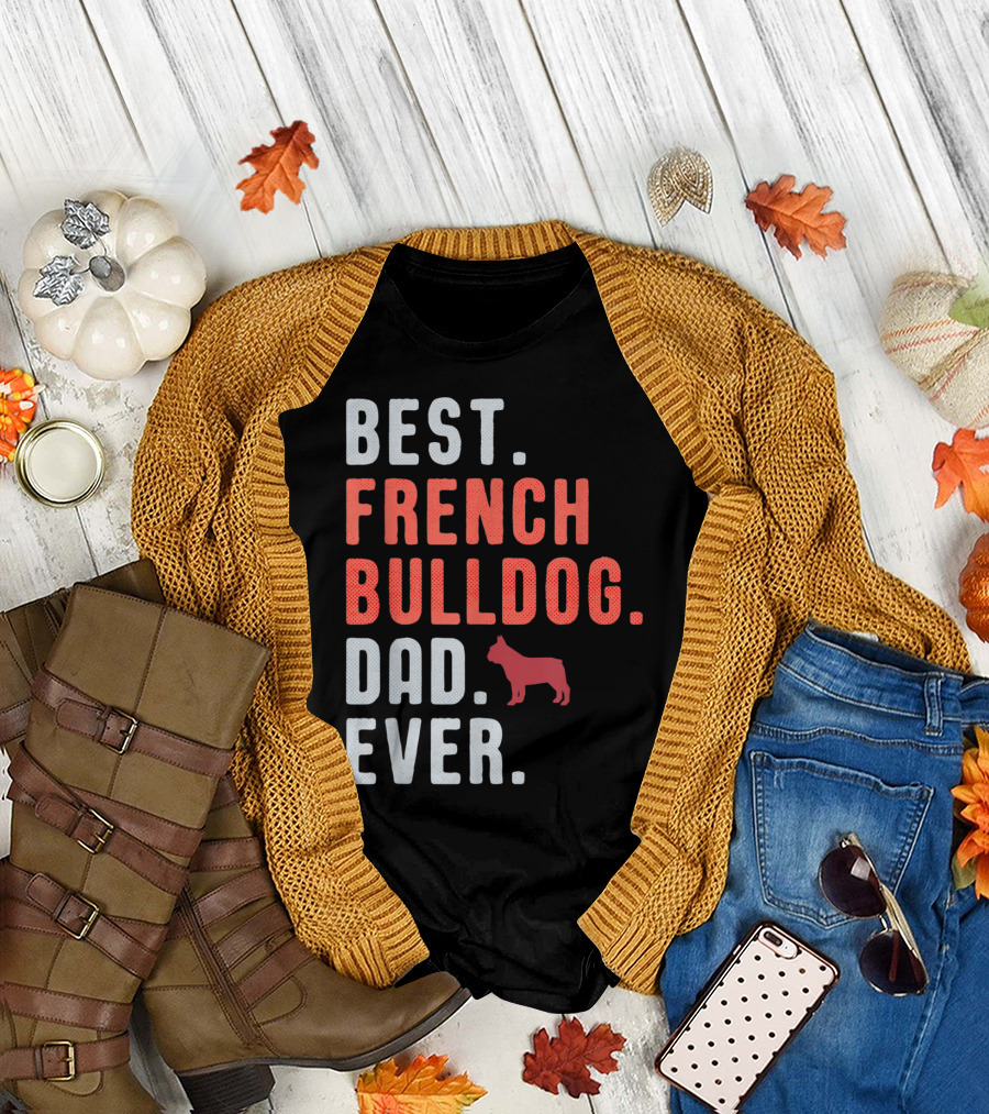 Best French Bulldog Dad Ever Red Silhouette Accents T-Shirt
