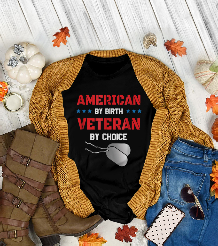 American by Birth Veteran by Choice Military Dog Tags T-Shirt