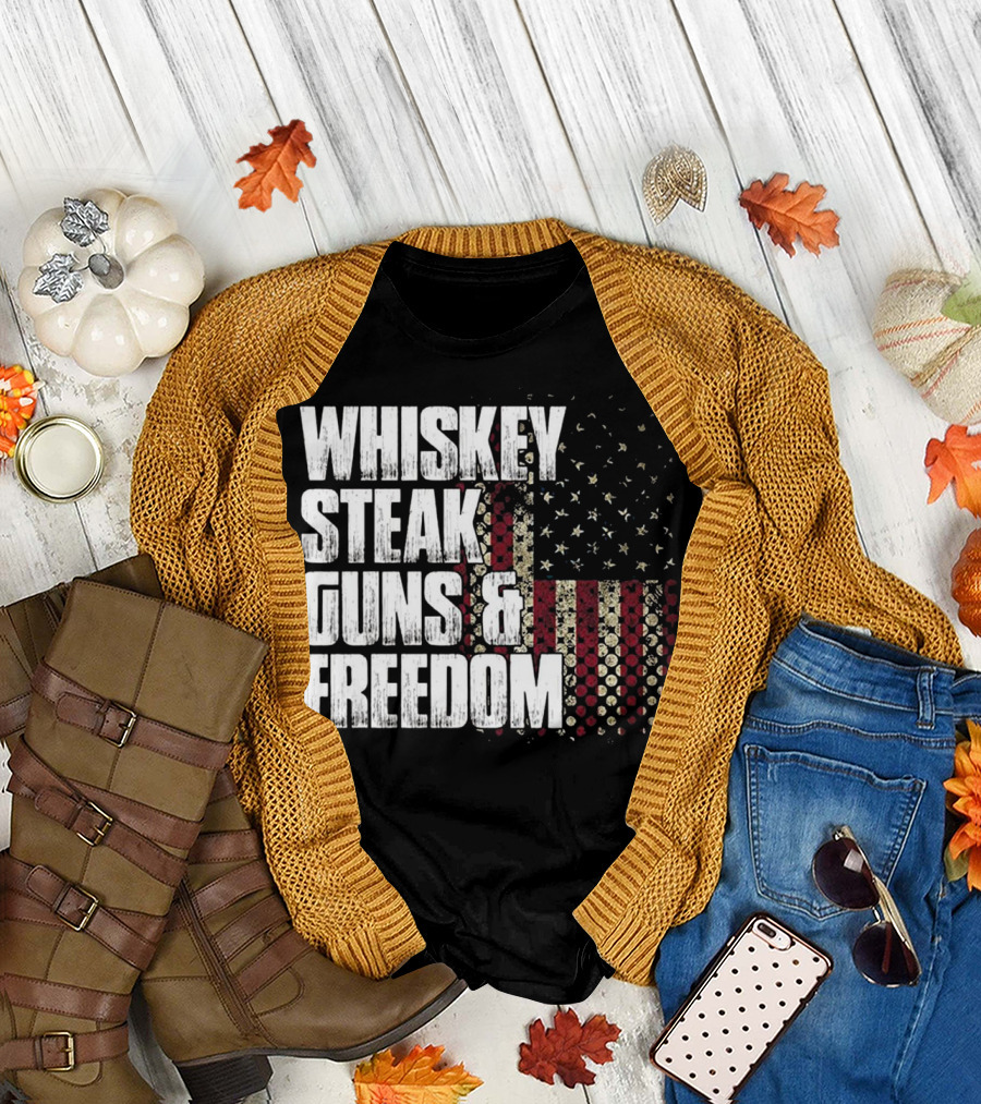 Whiskey Steak Guns and Freedom Patriotic American Flag T-Shirt