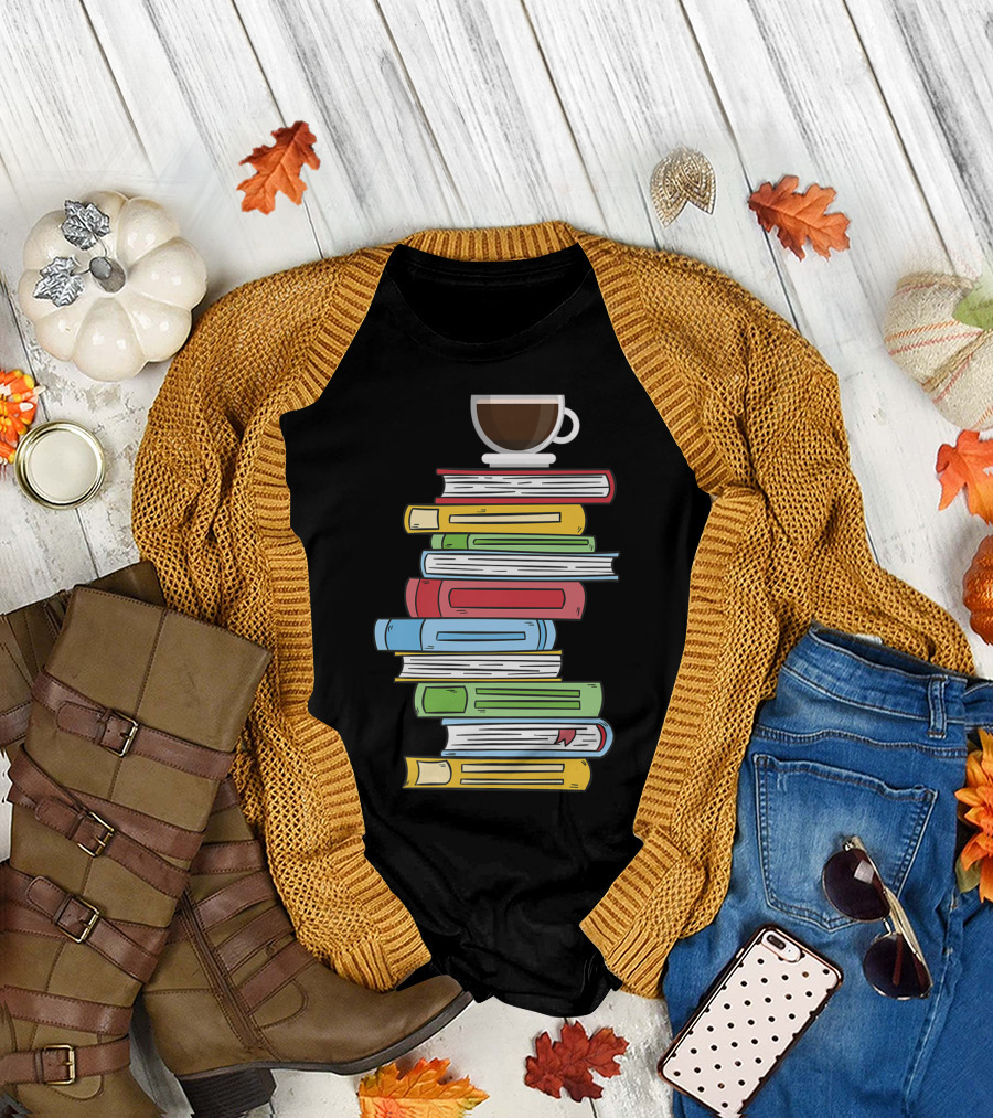 English Teacher Book Lover Coffee and Books Passion Stack T-Shirt