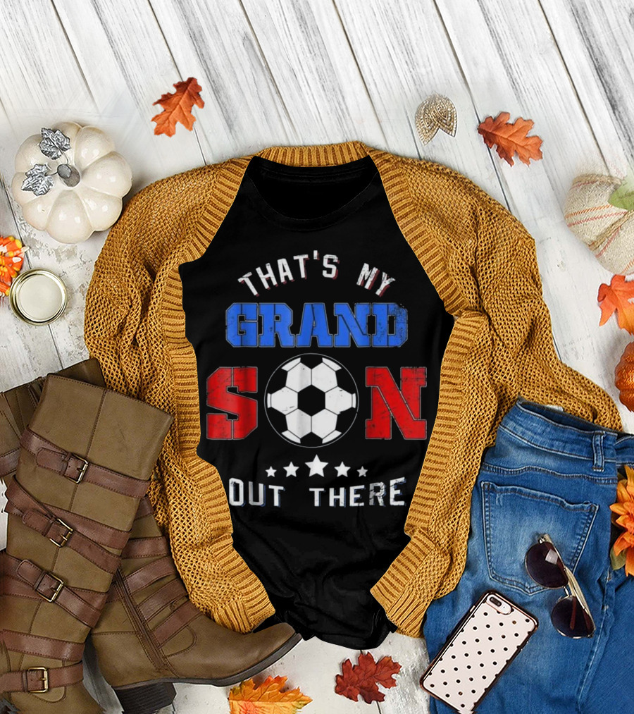 That's My Grandson Out There Soccer Ball Star T-Shirt