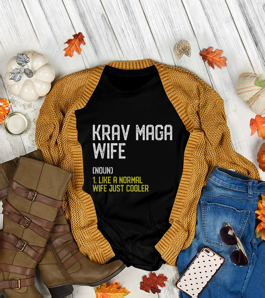 Krav Maga Wife Noun Like a Normal Wife Just Cooler T-Shirt