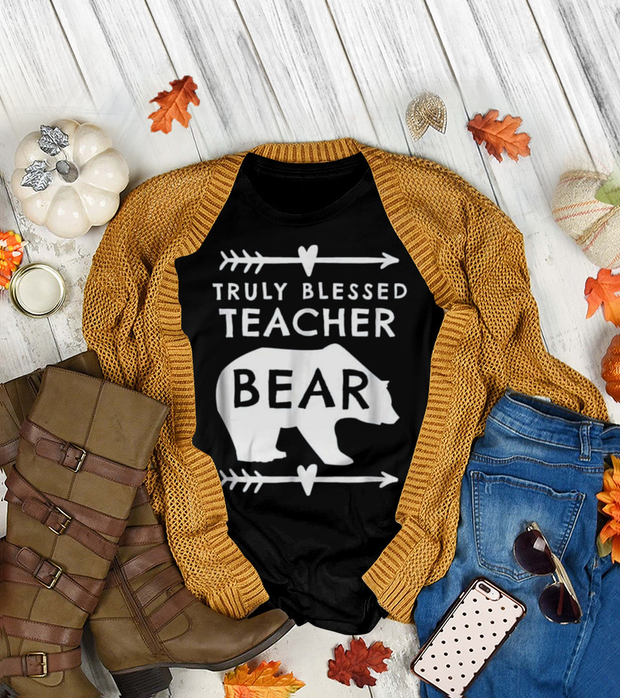 Truly Blessed Teacher Bear Arrows and Heart T-Shirt