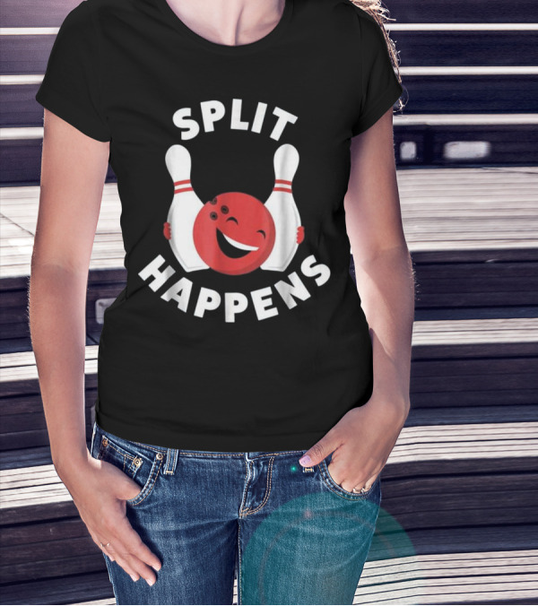 Split Happens Bowling Humor With Smiling Ball And Pins T-Shirt