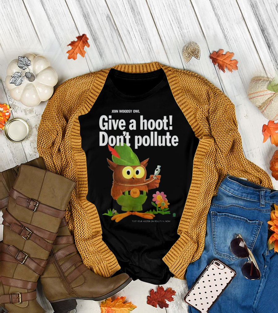 Join Woodsy Owl Give a Hoot Don't Pollute Retro Environmental Message T-Shirt