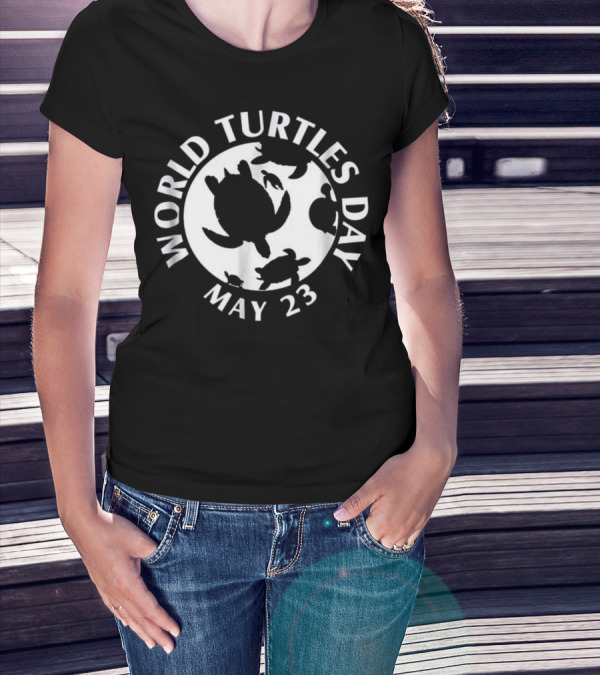 World Turtles Day May 23 Support Sea Turtle T-Shirt
