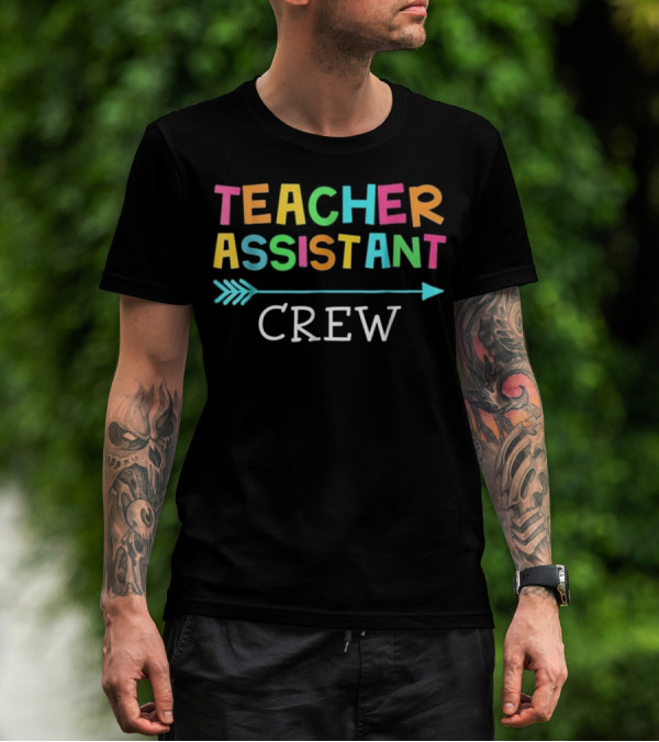 Teacher Assistant Crew Back To School Arrow T-Shirt