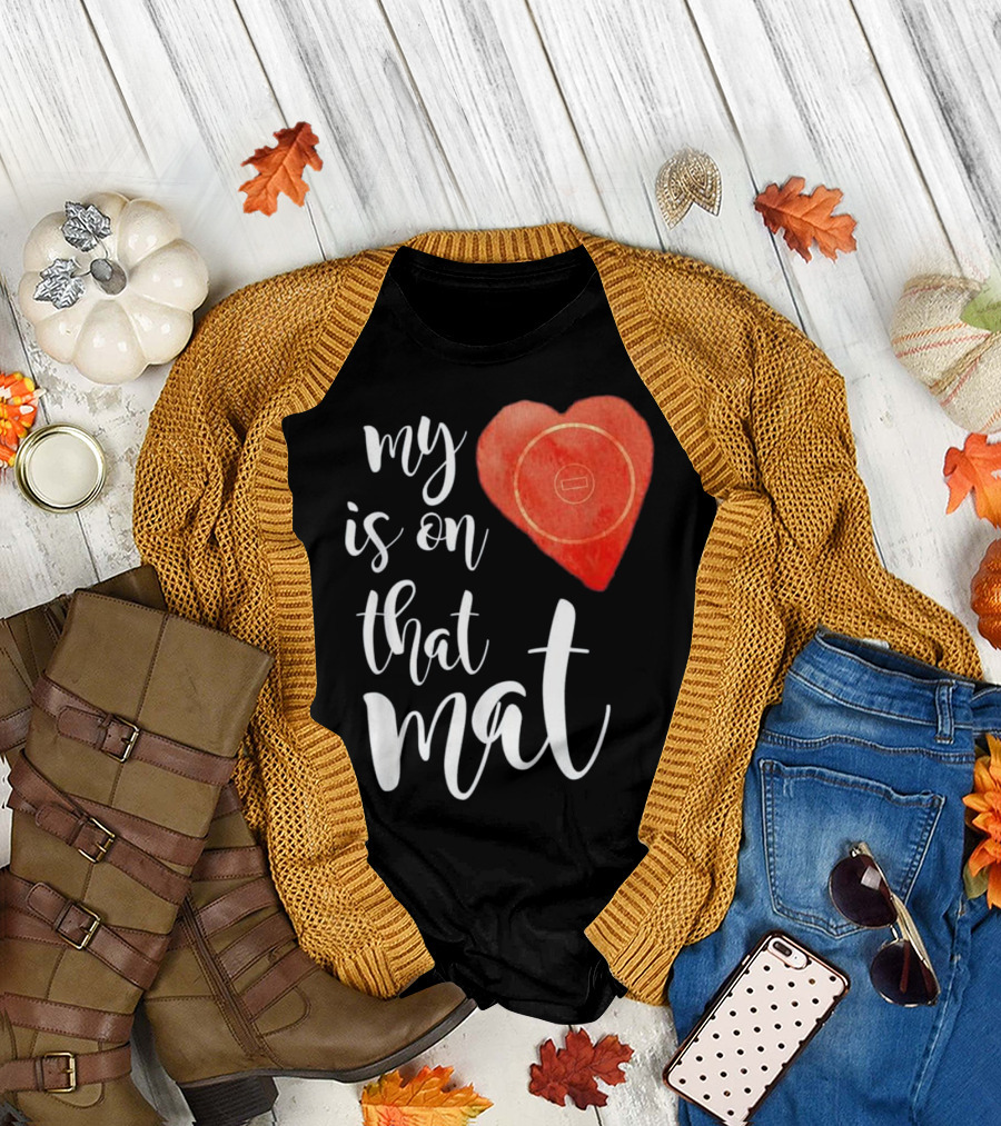 Wrestling Mom Girlfriend - My Heart is on That Mat T-Shirt