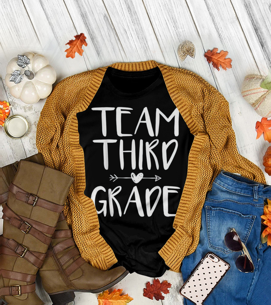 Team Third Grade Teacher 3rd Grade Teacher First T-Shirt