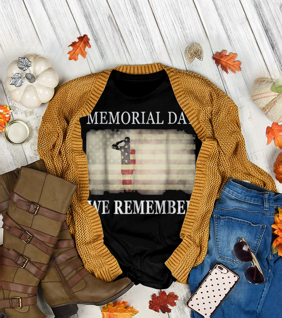 Memorial Day We Remember American Flag Salute T-Shirt