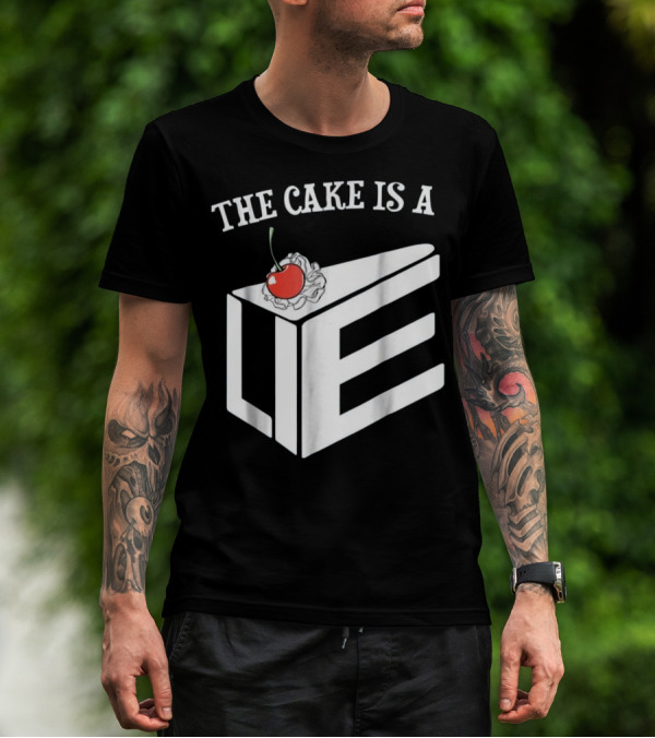 The Cake Is A Lie Chef Humor With Cherry And Slice T-Shirt