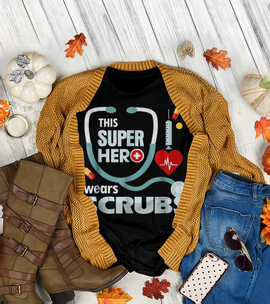 This SuperHero Wears Scrubs Stethoscope Heartbeat Nurse Medical T-Shirt