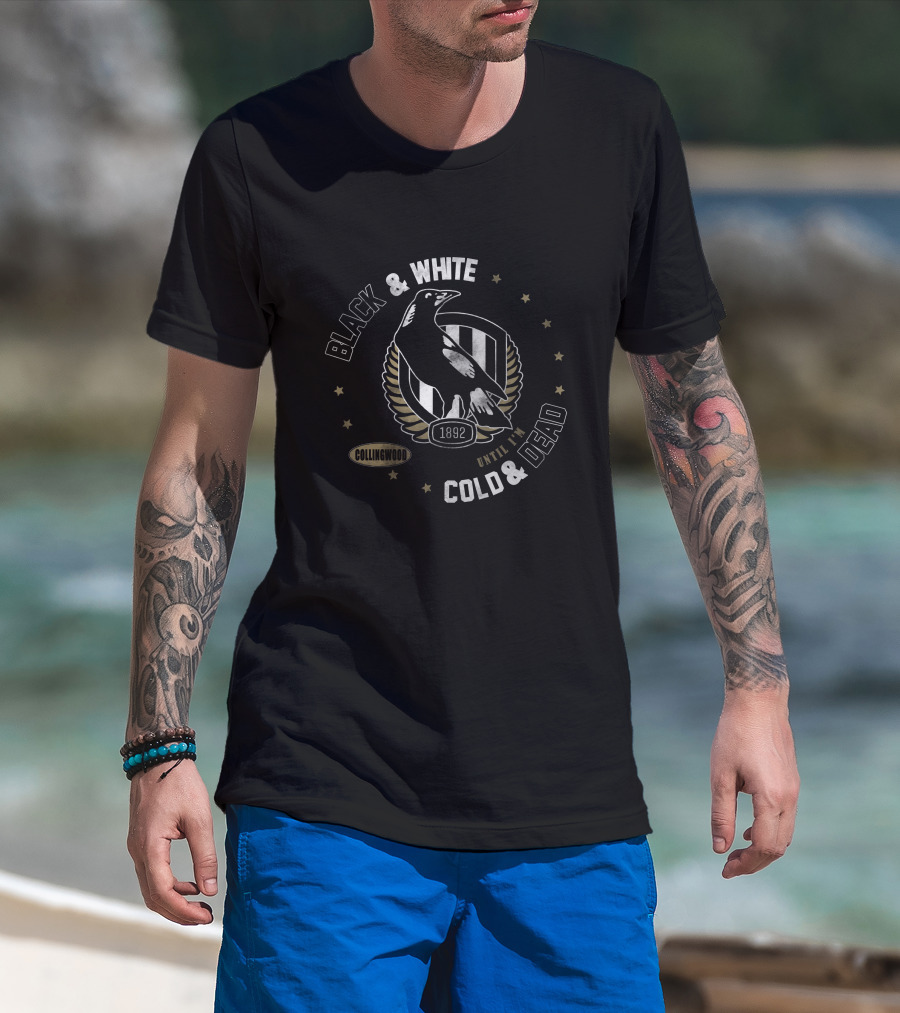 Collingwood Black & White Until I'm Cold & Dead 1892 T-Shirt