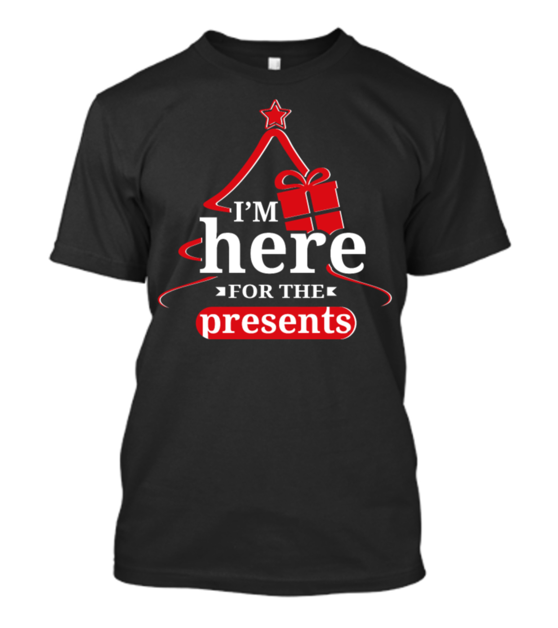 I'm Here For The Presents Christmas Tree Star And Gift Box T-Shirt