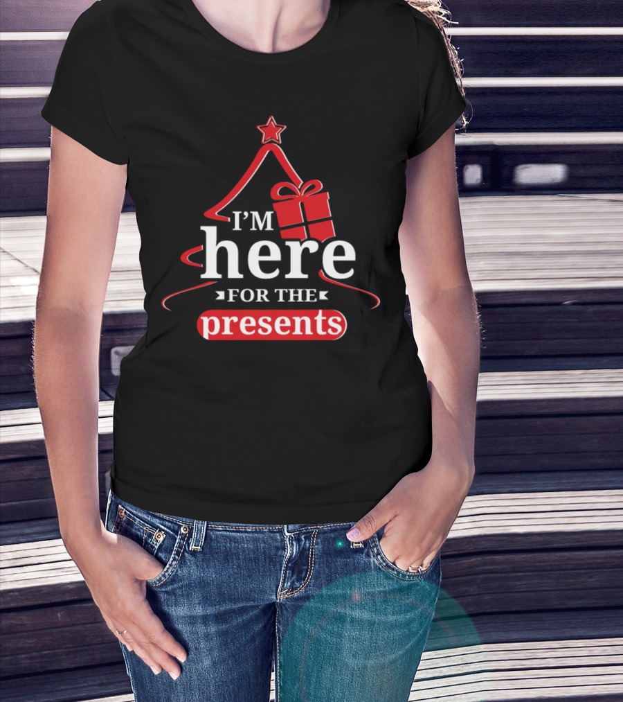 I'm Here For The Presents Christmas Tree Star And Gift Box T-Shirt