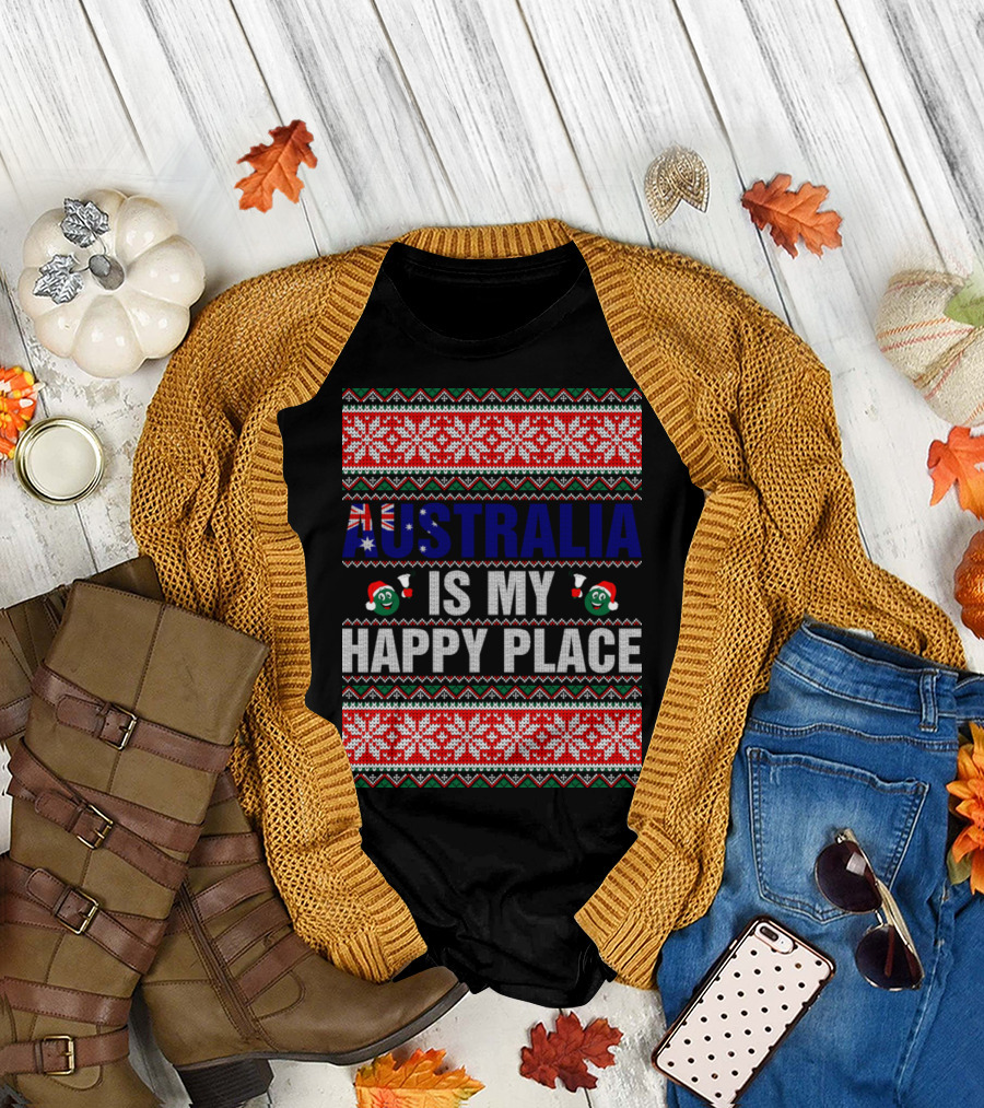 Australia Is My Happy Place Ugly Christmas T-Shirt