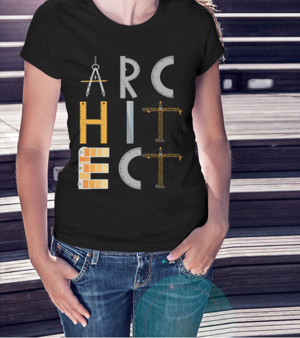 ARCHITECT Architecture Tools And Cranes T-Shirt