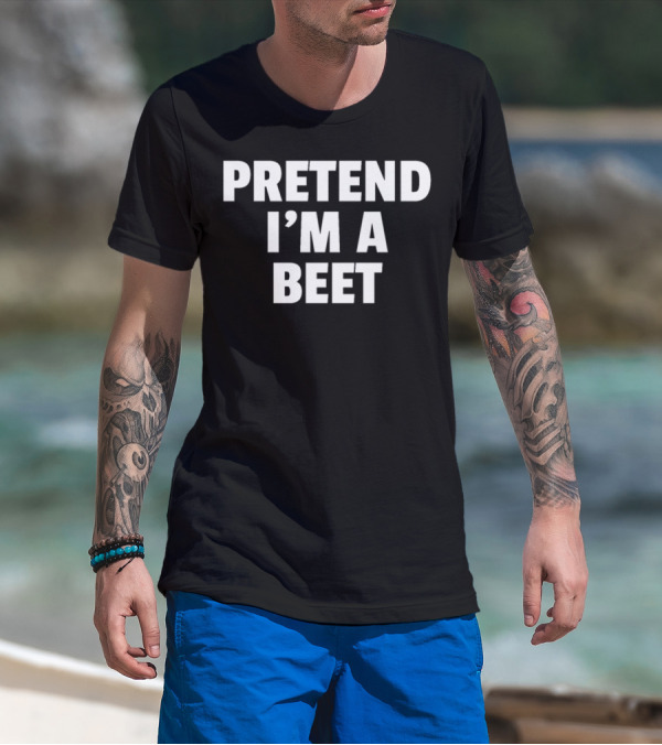 Pretend I'm A Beet Funny Lazy Halloween T-Shirt