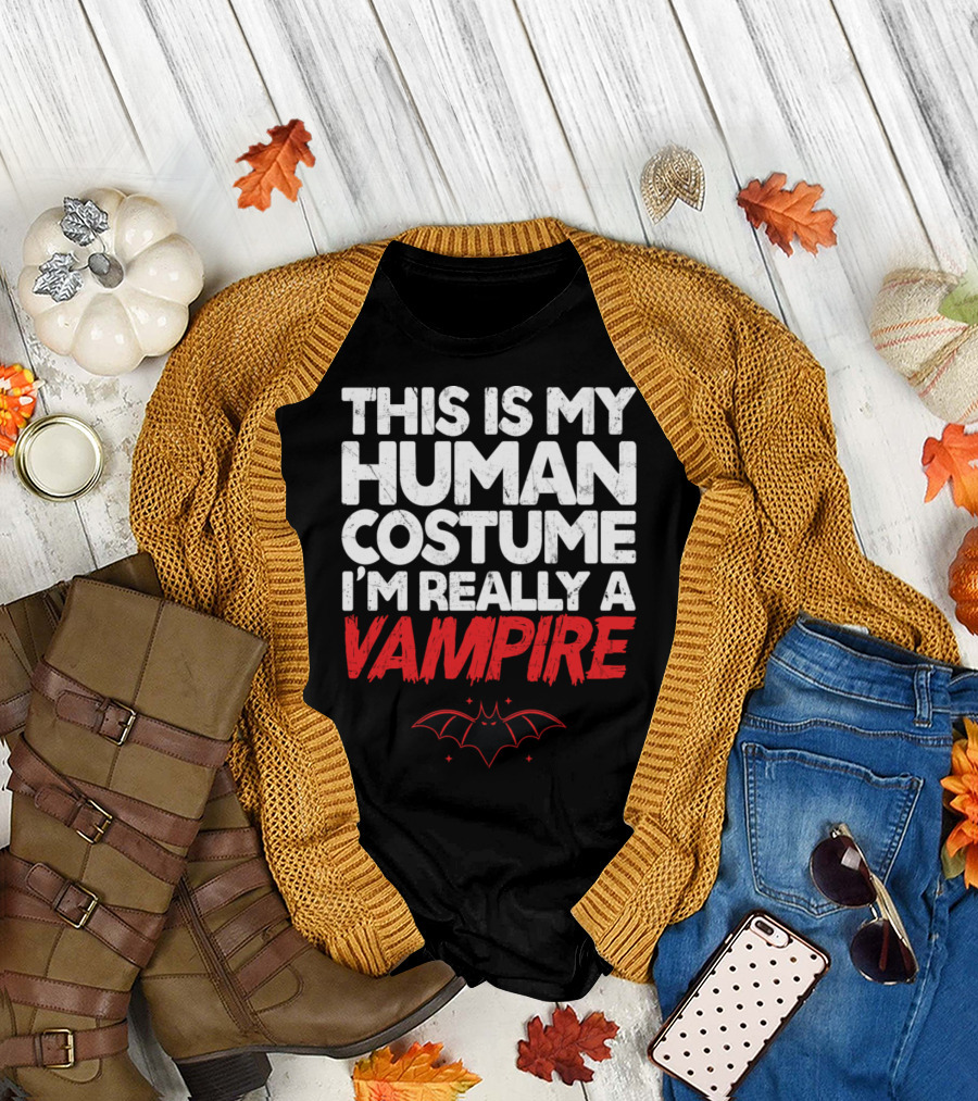 This Is My Human Costume I'm Really a Vampire T-Shirt